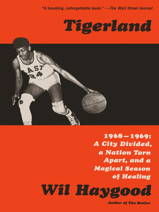 Title details for Tigerland by Wil Haygood - Available